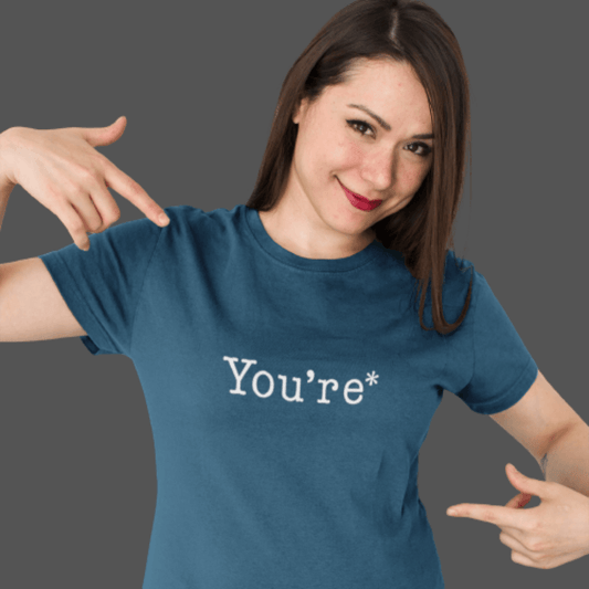 You're Girls T-shirt